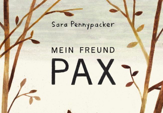 Sara Pennypacker: Mein Freund Pax