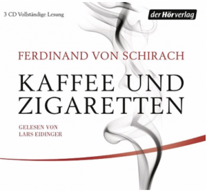 Ferdinand Von Schirach Kaffee Und Zigaretten Quotes Club